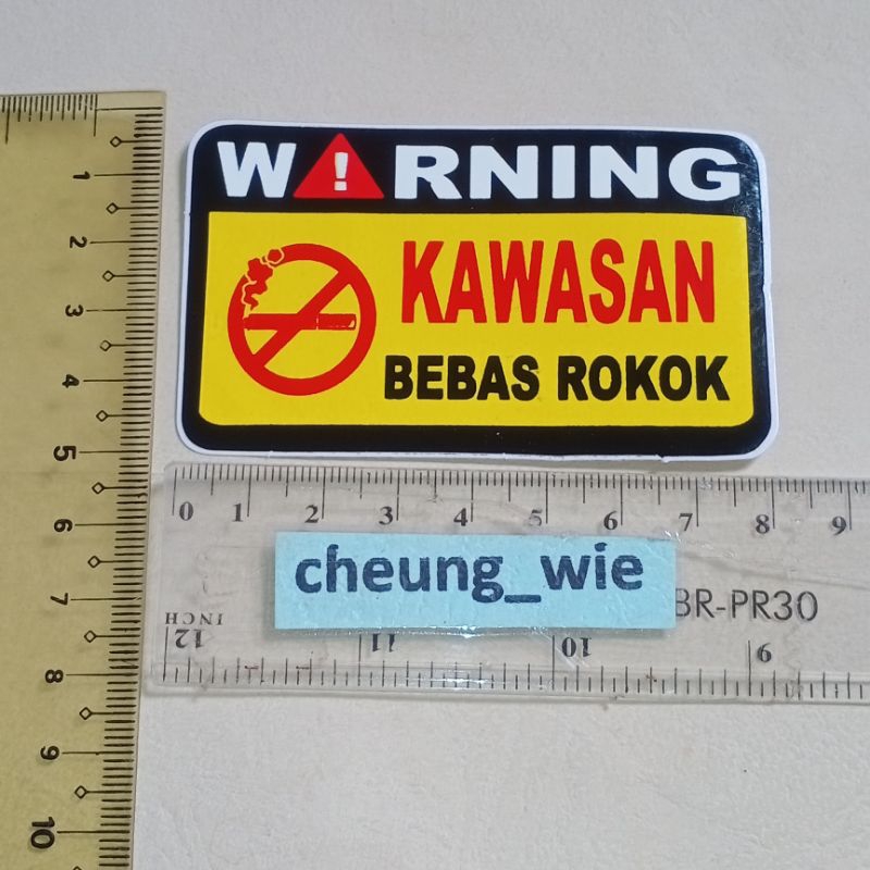 Stiker / Sticker WARNING Kawasan Bebas Rokok 1bh