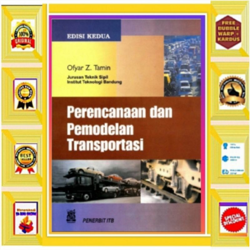 (Original)   Perencanaan dan Pemodelan Transfortasi - Ofyar Z Tamin