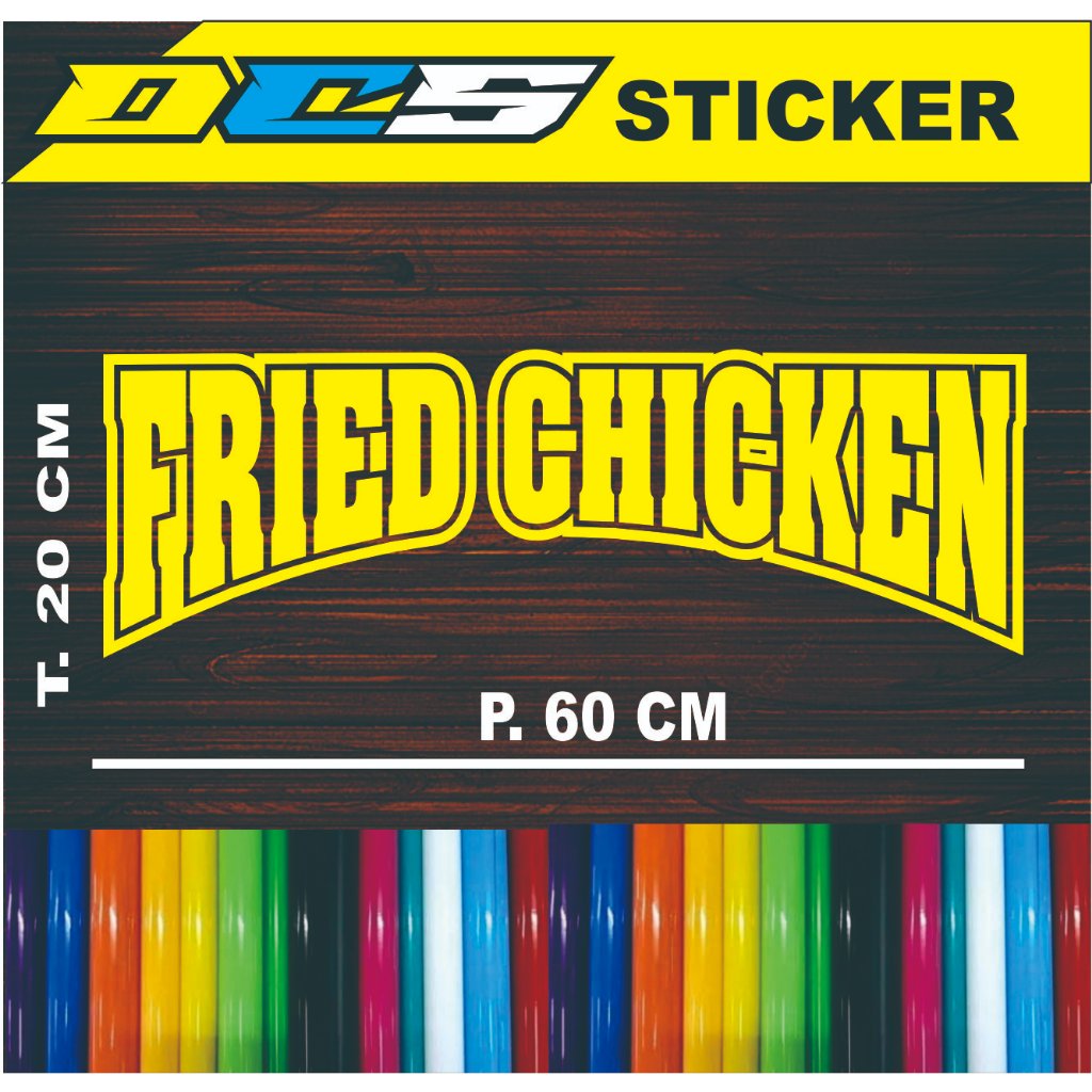

STICKER TULISAN FRIED CHICKEN STICKER UNTUK NAMA JUALAN