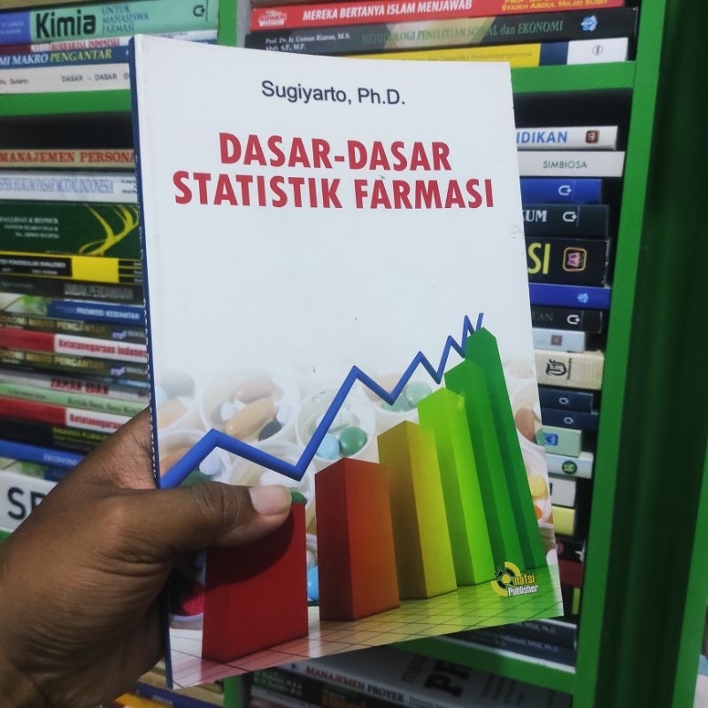 (ORI) buku dasar-dasar statistika farmasi - Sugiyarto