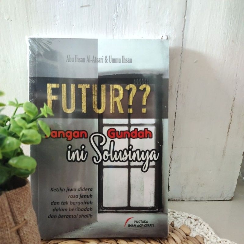 Futur?? Jangan Gundah ini solusinya