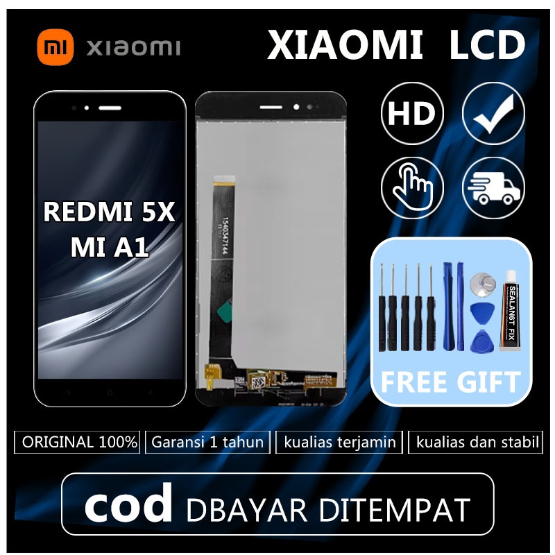 LCD xiaomi redmi 5x/mi a1  HD TOUCHSCREEN  ORIGINAL 100% FULL SET【ORIGINAL Garansi 1 tahun 】