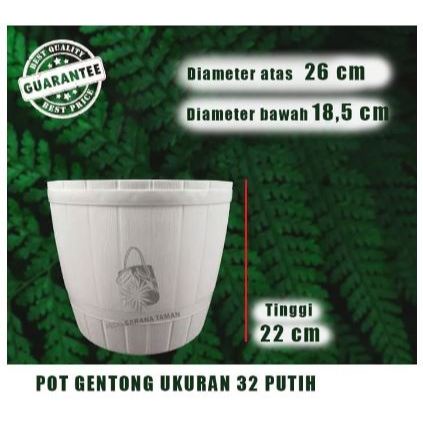POT GENTONG 32 PUTIH Pot Tanaman Pot Bunga Pot Plastik GROSIR POT