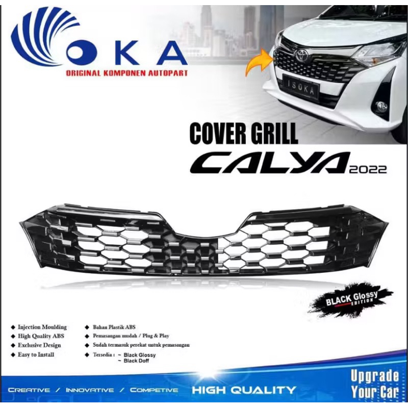 CALYA 2022 2023 2024 OEM GRILL DEPAN MOBIL TOYOTA LIST HITAM GLOSSY BLACK KILAT MODEL GANTI FULL GAR