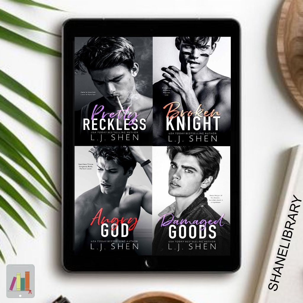

Pretty Reckless, Broken Knight, Angry God, Damaged Goods by L.J. Shen