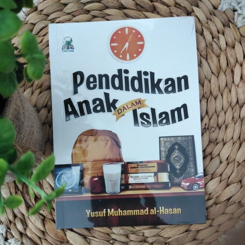 Pendidikan Anak Dalam Islam