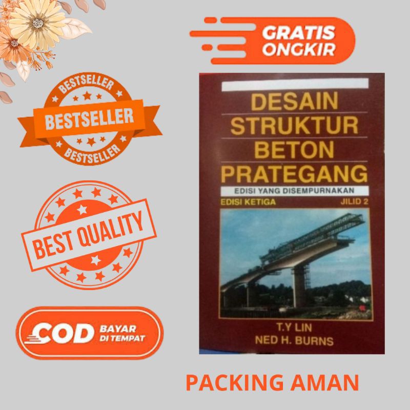 DESAIN STRUKTUR BETON PRATEGANG EDISI YANG DISEMPURNAKAN JILID 2