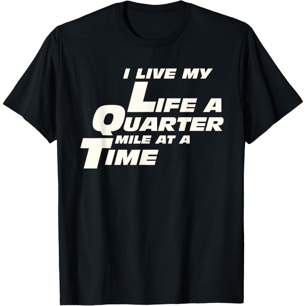Kaos Dewasa Fast Car Quote I Live My Life A Quarter Mile At A Time Gift T-Shirt Fashion Baju Atasan 