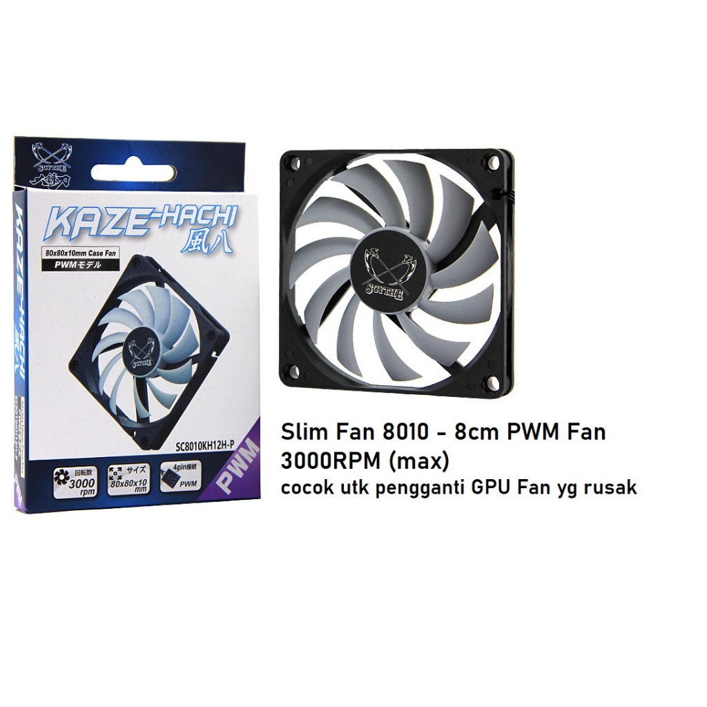 SCYTHE Kaze Hachi 8010 8cm Slim Fan PWM 3000RPM GPU Fan Universal Termurah