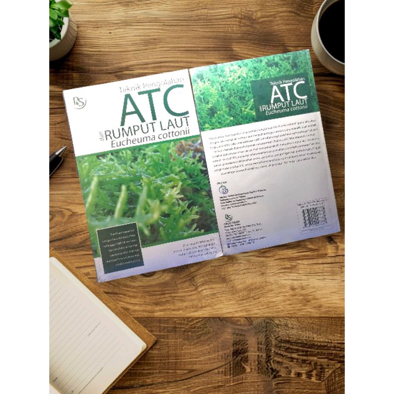 BUKU Teknik Pengolahan Atc Dari Rumput Laut Eucheuma Cottonii