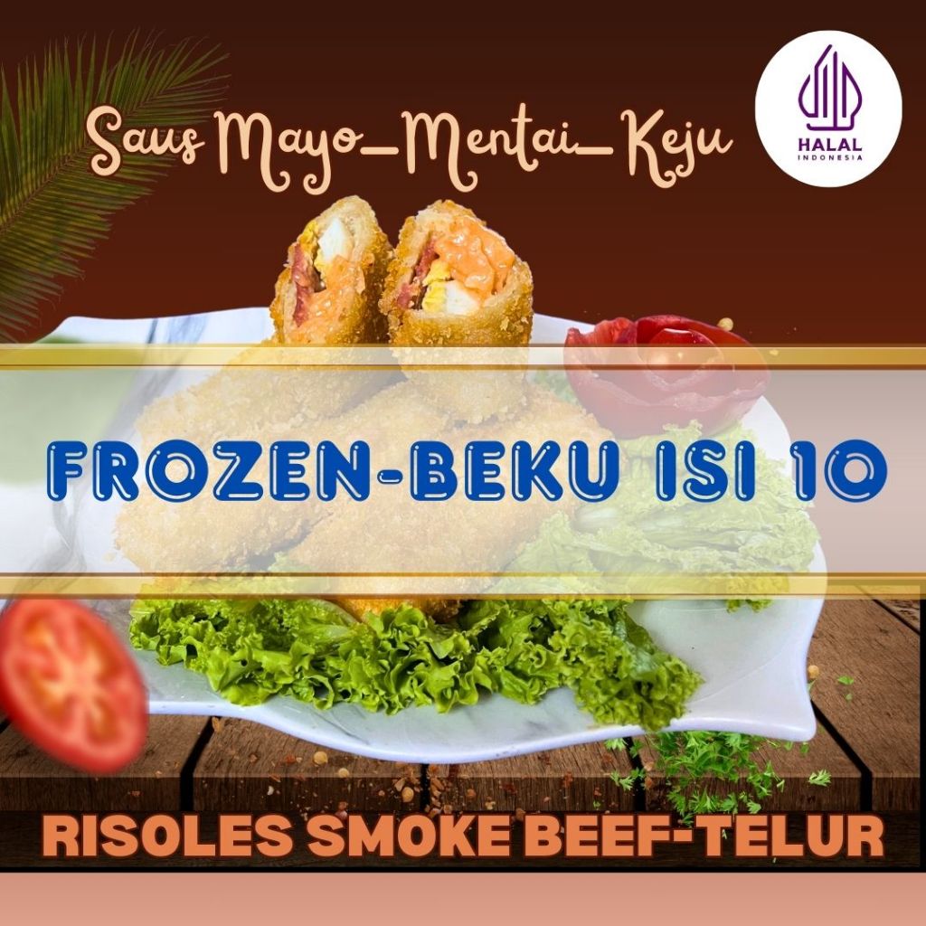 

Risoles Mayo smoke beef telur keju saus mentai beku frozen