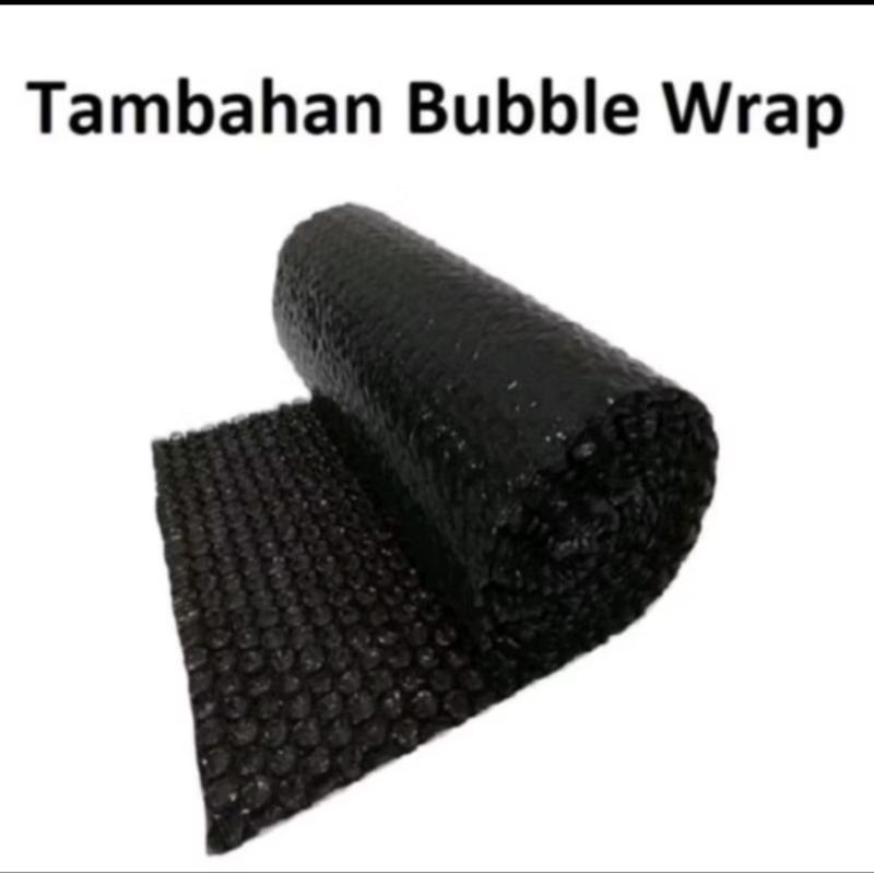 

(JMB) Tambahan Bubble Wrap