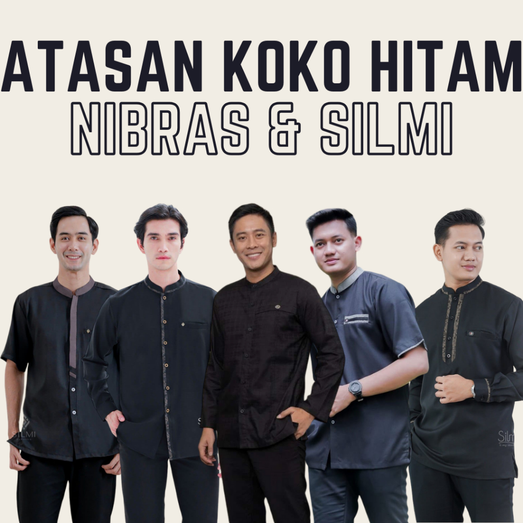 ATASAN HITAM KEMEJA KOKO LENGAN PANJANG PENDEK PRIA DEWASA REMAJA WARNA HITAM BLACK NIBRAS SILMI MYZ
