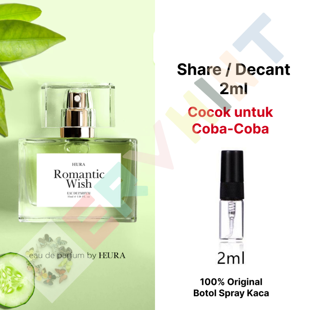 [Decant Parfum] Heura - Romantic Wish EDP (Eau de Parfum) | Sweet Elegant | Unisex