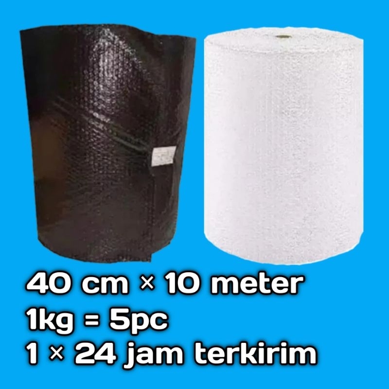 

Bubble Wrap 40cm × 50meter / 30cm × 10meter / 40cm × 5meter Hitam & Bening Tebal