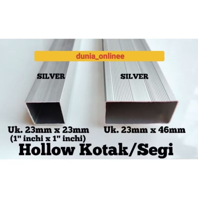 Hollow Kotak/Segi SILVER Aluminium Uk.23mm x 23mm dan Uk.23mm x 46mm
