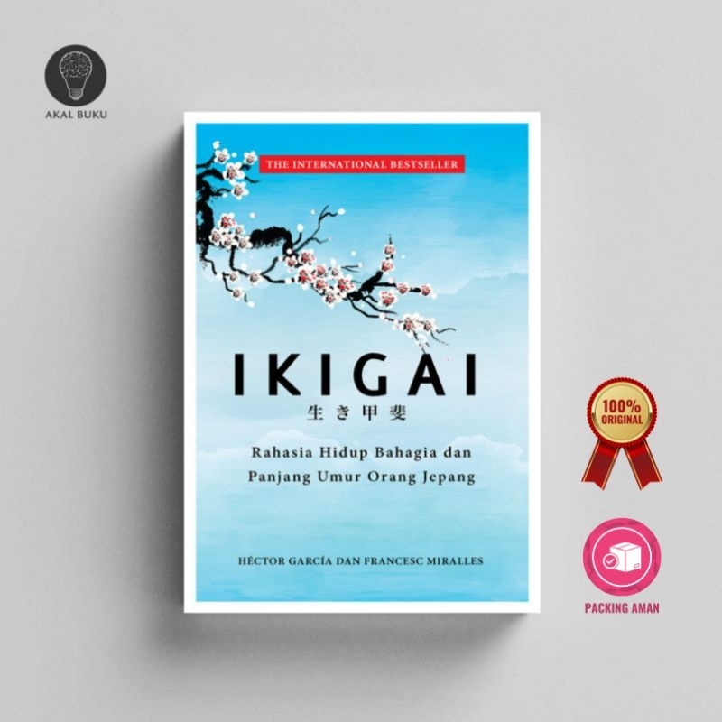 Ikigai - Rahasia Hidup Bahagia - Hector Garcia
