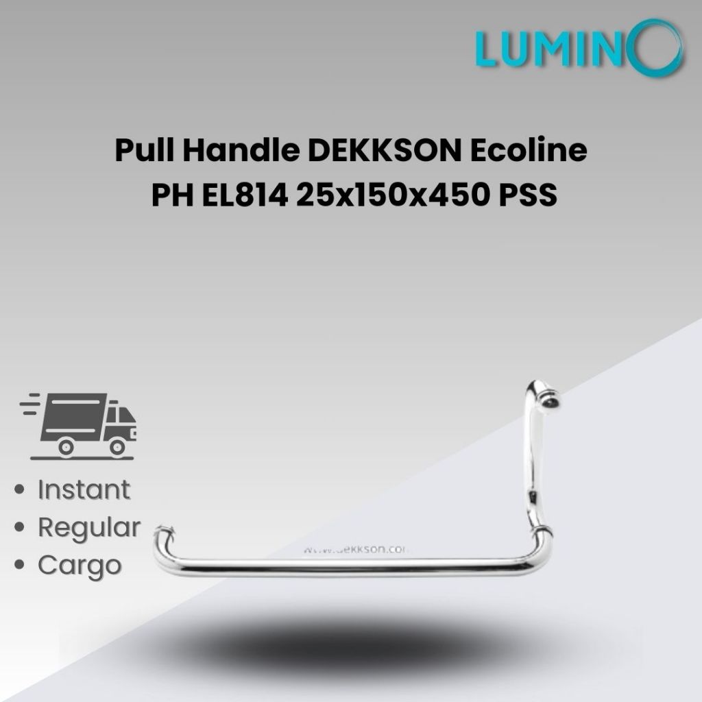Pull Handle Shower Dekson Ecoline / PH EL814 25x150x450 / PH Shower Ecoline EL 814