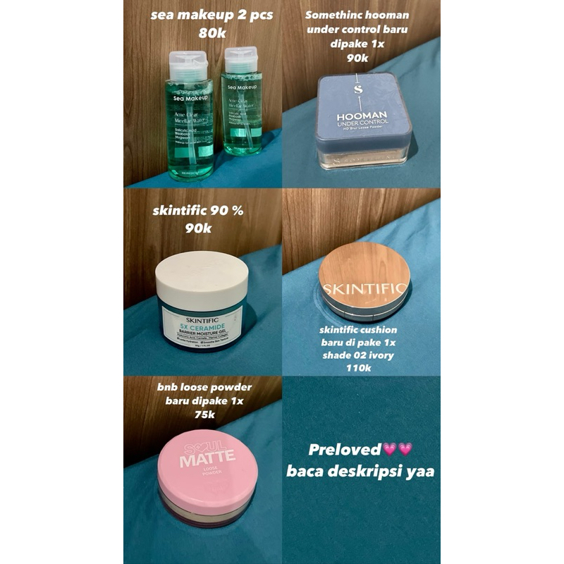 PRELOVED (sea makeup miceller water, somethic hooman , mois skintific, cushion skintific, bnb loose 