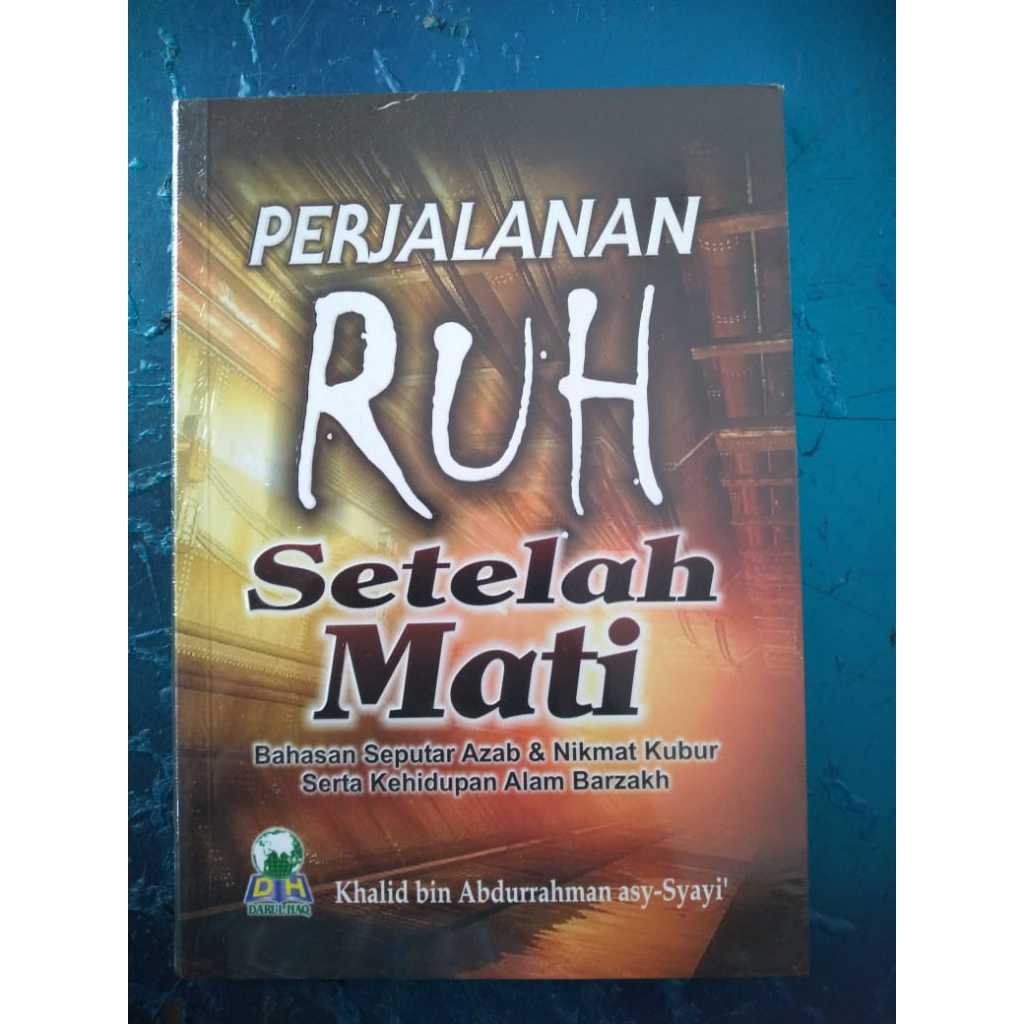 Perjalanan Ruh Setelah Mati