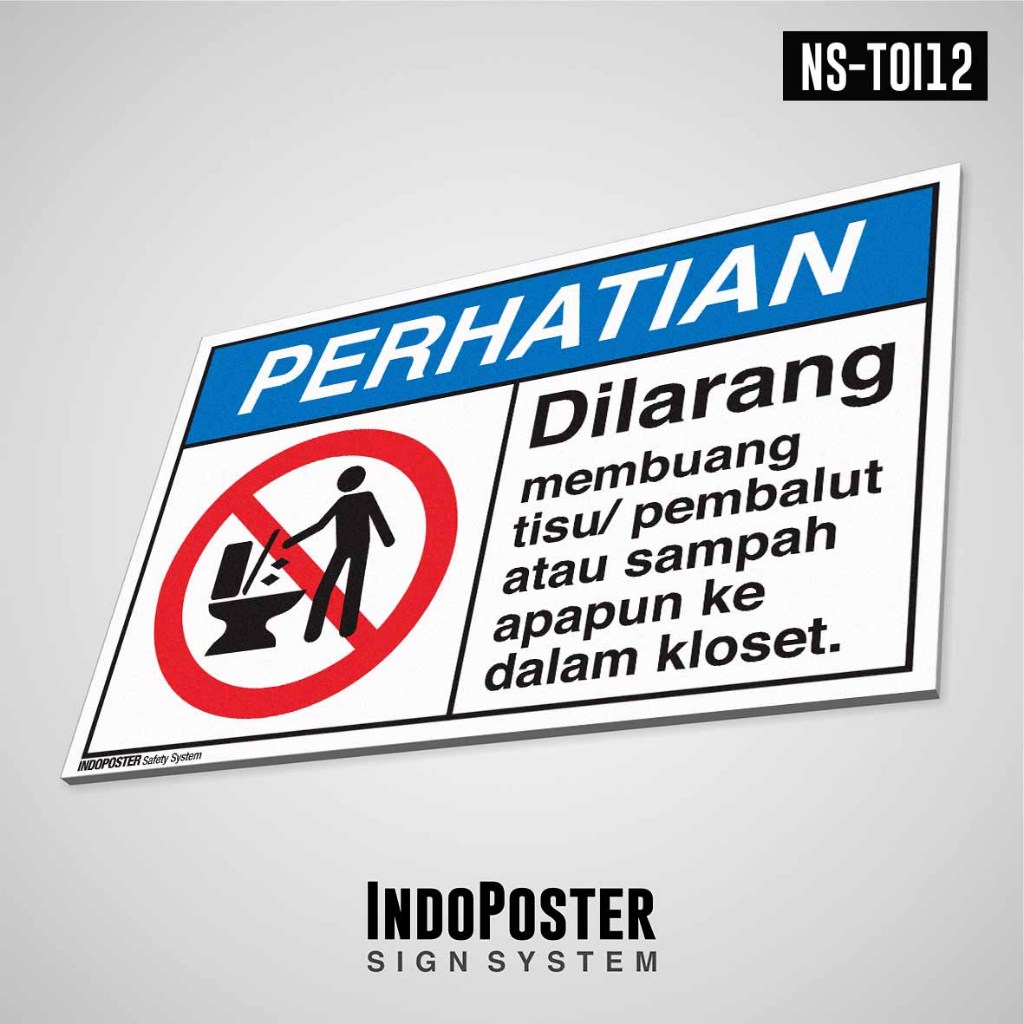 

Sign PVC Safety Rambu K3 Keselamatan Kerja Standar ANSI ISO Dilarang Membuang Tisu Sampah Pembalut ke Dalam Kloset