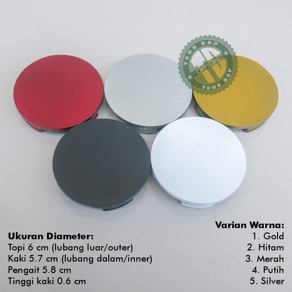 TUTUP DOP VELG POLOS BAHAN TOPI 6 CM KAKI 5.7 CM WARNA GOLD MERAH PUTIH SILVER WHEEL HUB CENTER CAPS