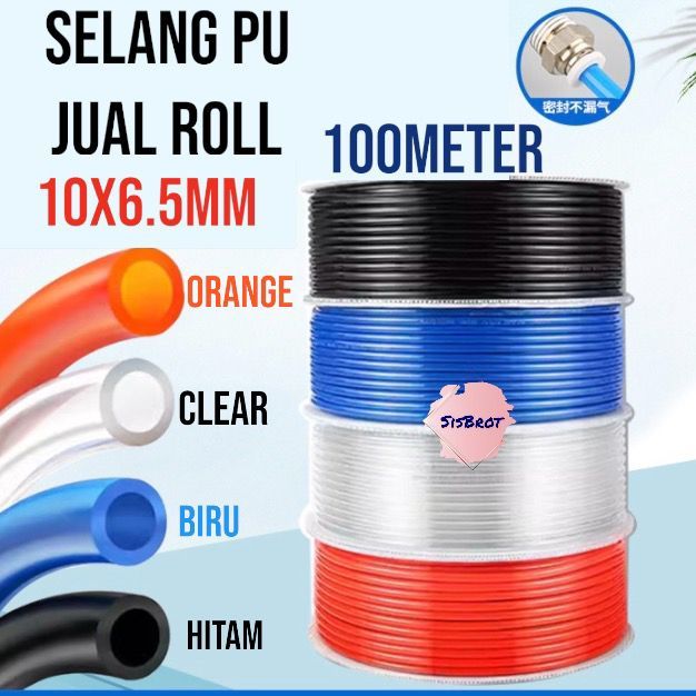 SELANG PU 10mm/selang pu 10mmx6.5mm/selang pu roll/selang pu 10mmx6.5mm