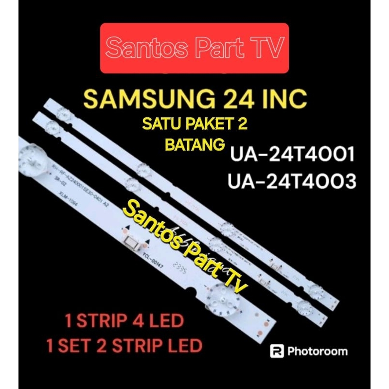 LAMPU BACKLIGHT TV SAMSUNG UA24T4001AK / UA24T4003AK / UA24T4001 / UA24T4003