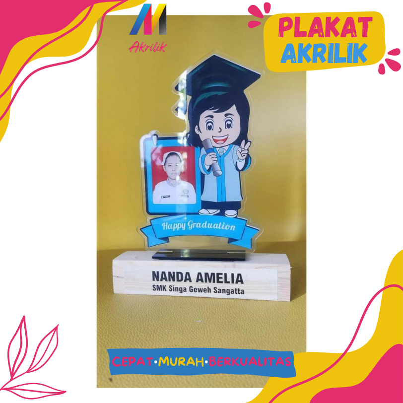 PLAKAT TK, SD , SMP, SMK/SMA, WISUDA / PLAKAT AKRILIK CUSTOM UKURAN 10X15 CM