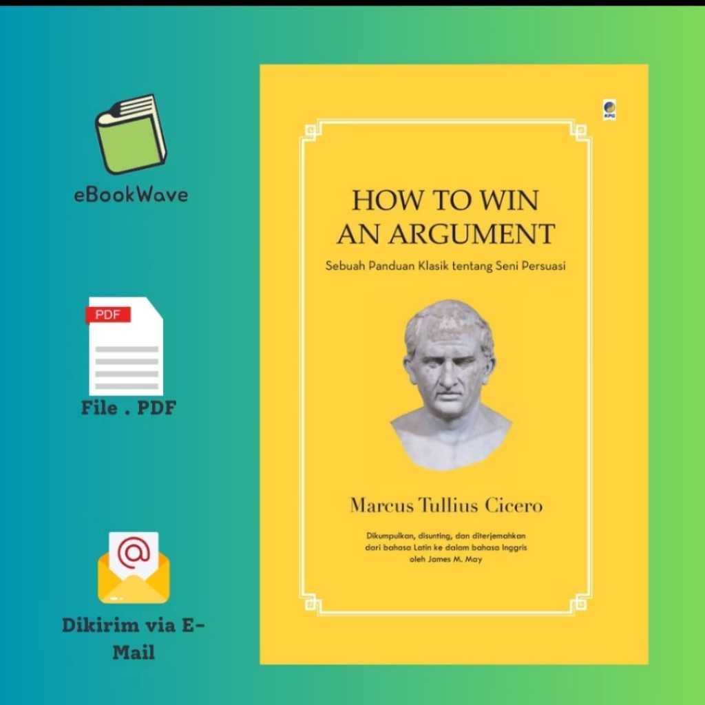 

How to Win an Argument by Marcus Tullius Book BEST SELLER (Bahasa Indonesia)