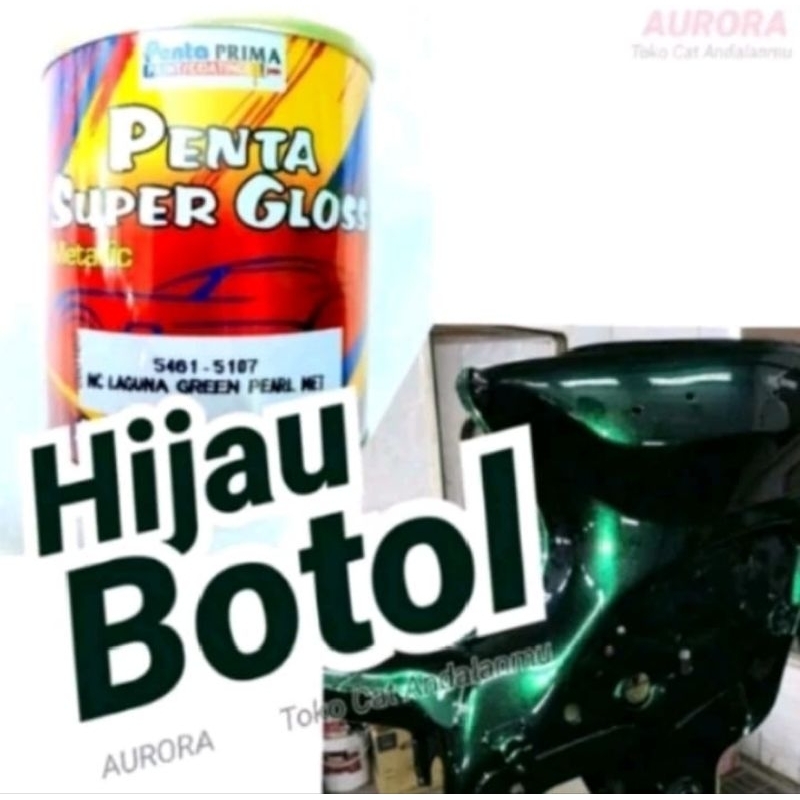 Cat Hijau Botol Penta Super Gloss Laguna Green Pearl Met 5461-5107 Ijo Metalik