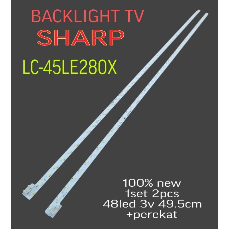 LAMPU LED BACKLIGHT BL TV SHARP 45LE280X LC-45LE280X