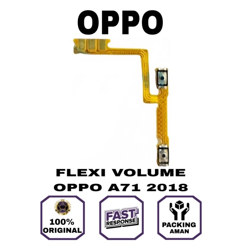 FLEXIBLE VOLUME OPPO A71 2018 ORIGINAL / VOLUME BAGIAN DALAM OPPO A71 2018 ORIGINAL