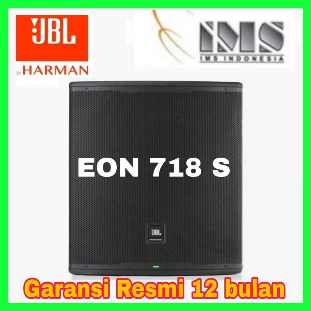 SPEAKER AKTIF JBL 18" EON718S EON 718 S POWERED PA ACTIVE SPEAKER 18"
