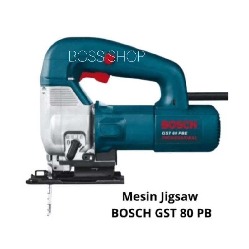 Mesin Jigsaw BOSCH GST 80 PB/Mesin Gergaji BOSCH ASLI ORIGINAL BOSCH