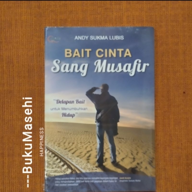 BAIT CINTA SANG MUSAFIR --Andy Sukma Lubis