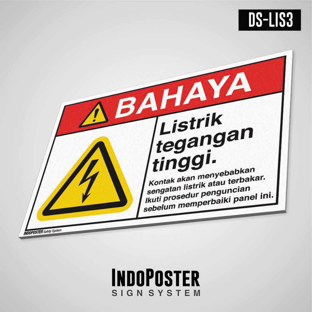 

Sign PVC Safety Rambu K3 Keselamatan Kerja Standar ANSI ISO Bahaya Listrik Tegangan Tinggi Kontak akan menyebabkan sengatan listrik atau terbakar ikuti prosedur LOTO sebelum memperbaiki panel ini