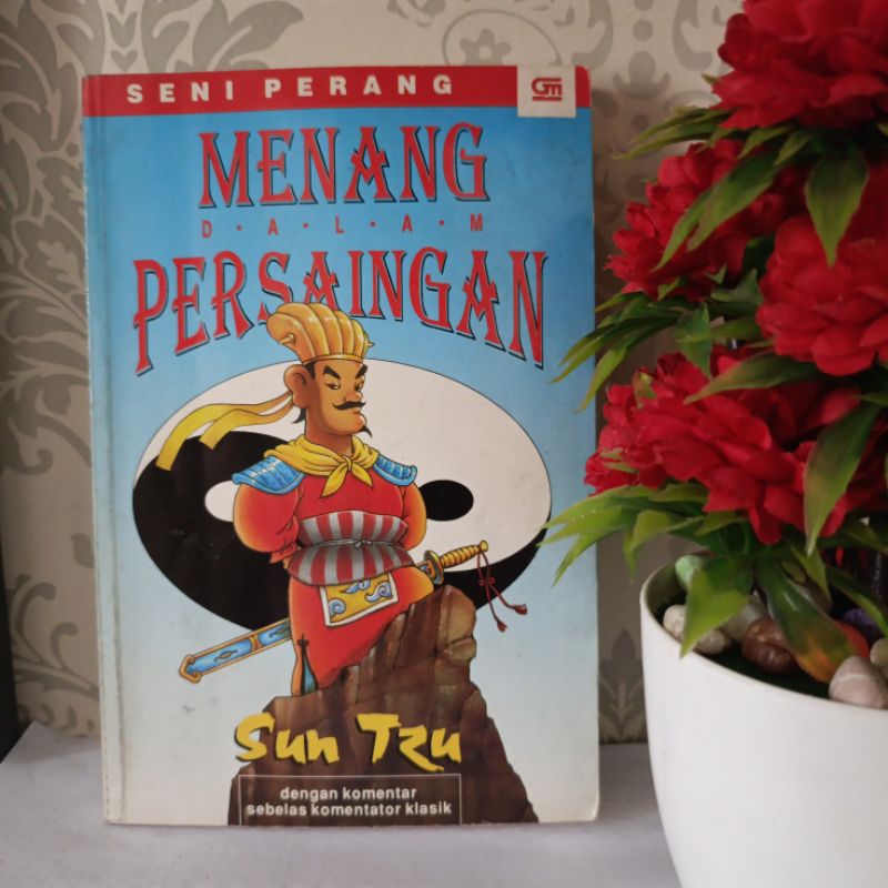 ORIGINAL BUKU - SENI PERANG MENANG DALAM PERSAINGAN by Sun Tzu