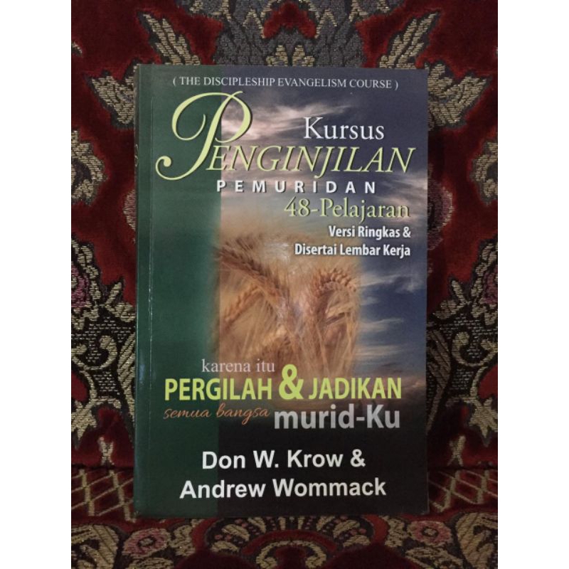 Buku Judul "Kursus Penginjilan Pemuridan 48-Pelajaran" karya Don W. Krow & Andrew Wommack | Buku roh