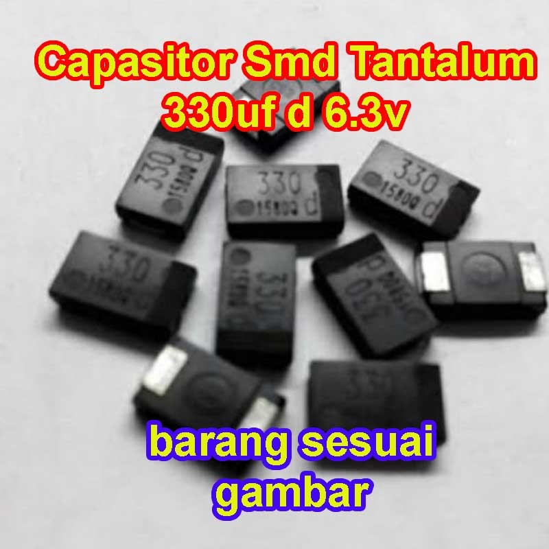 Capasitor Kapasitor SMD Tantalum 330D 330 D 330uF 330 uF 6V 6.3V