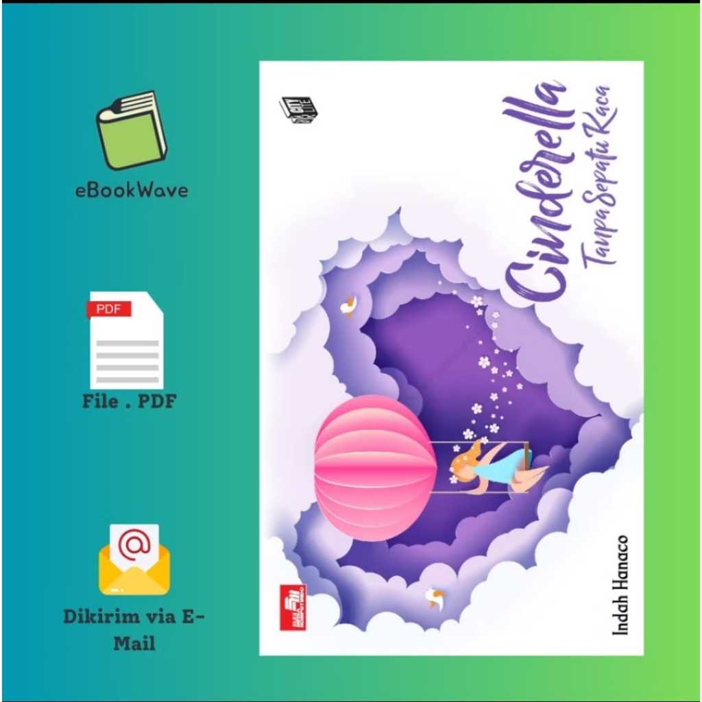 

Cinderella Tanpa Sepatu Kaca by Indah Hanaco Book BEST SELLER (Bahasa Indonesia)