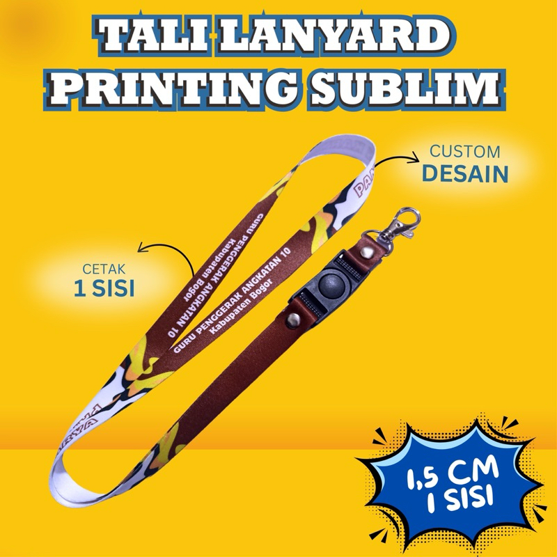 

TALI LANYARD PRINTING SUBLIM/TALI ID CARF/LANYARD CUSTOM/TALI ID CARD/GANTUNGAN ID CARD/CETAK LANYARD FULL COLOR /LANYARD 1,5CM
