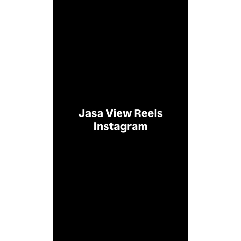 Jasa View Reels