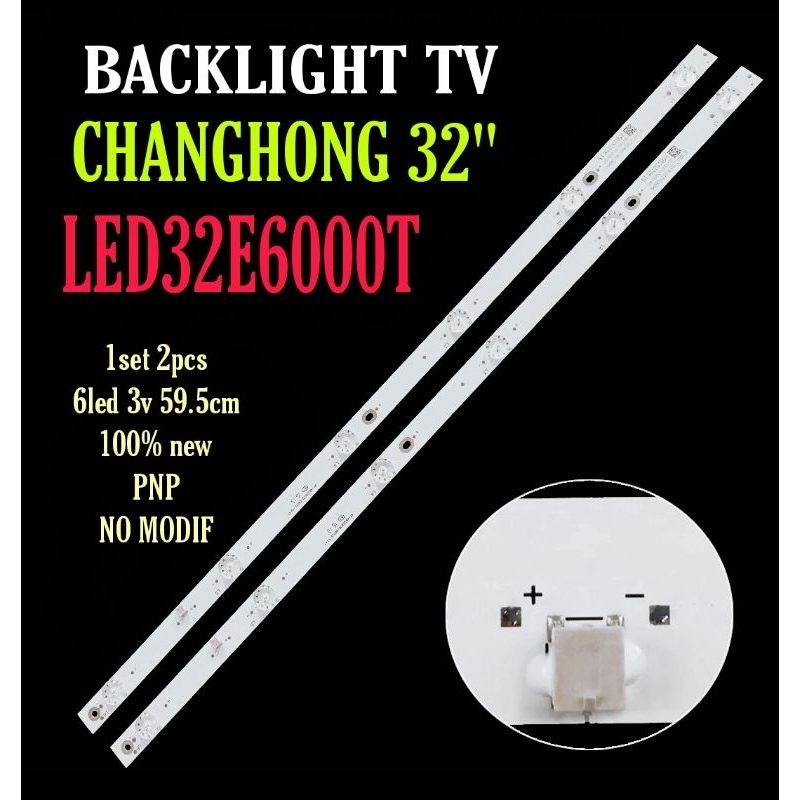 LAMPU LED BL BACKLIGHT TV CHANGHONG LED32E6000T 32E6000T 32E6000