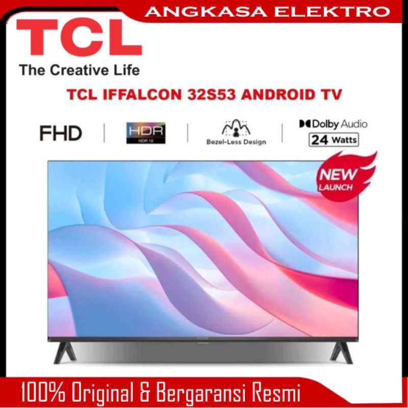 LED TV TCL iFFALCON Android TV 32 inch 32S53 - Google Play/Netflix/YouTube - WiFi /HDMI/USB -Dolby A