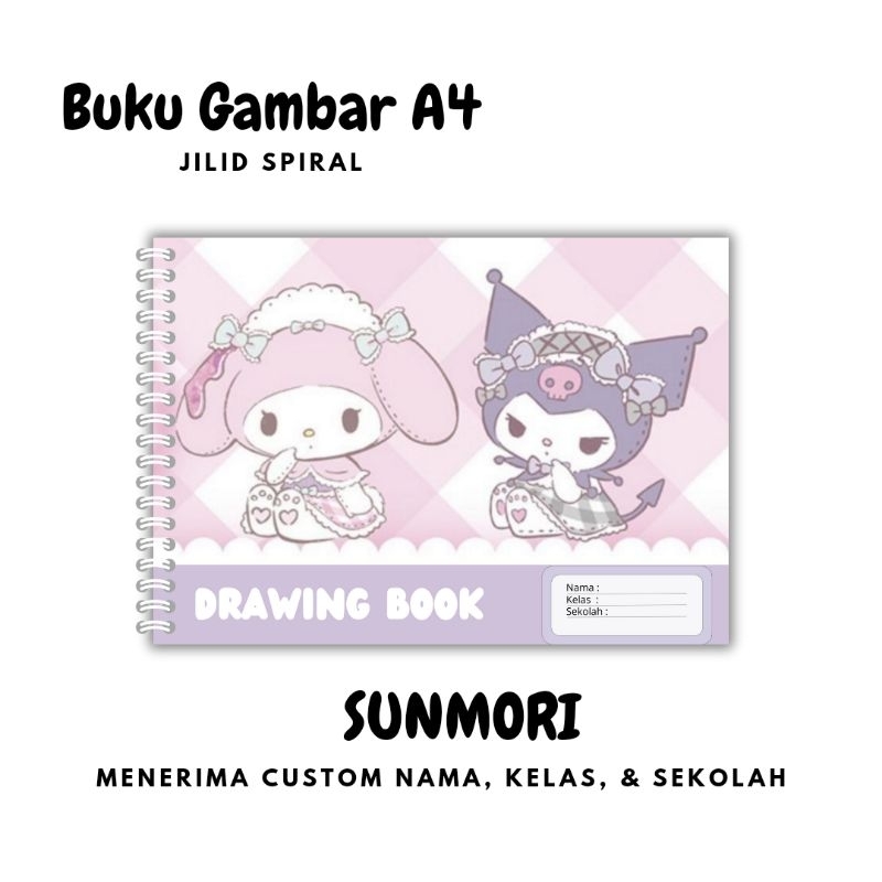 

SUNMORI KUROMI Drawing Book / Buku Gambar A4 Custom Nama