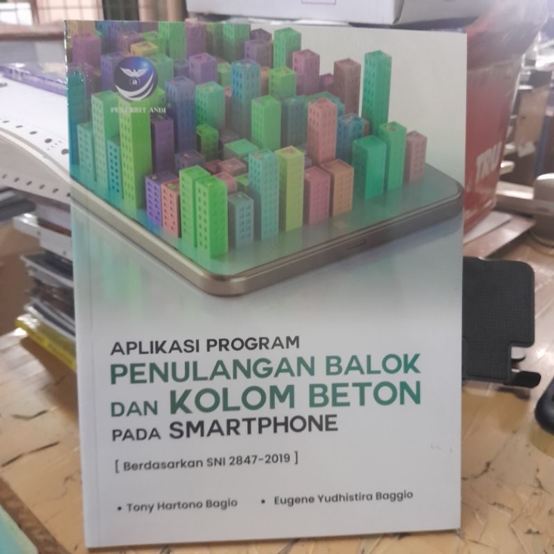 APLIKASI PROGRAM PENULANGAN BALOK DAN KOLOM BETON PADA SMARTPHONE : Berdasarkan SNI 2847-2019
