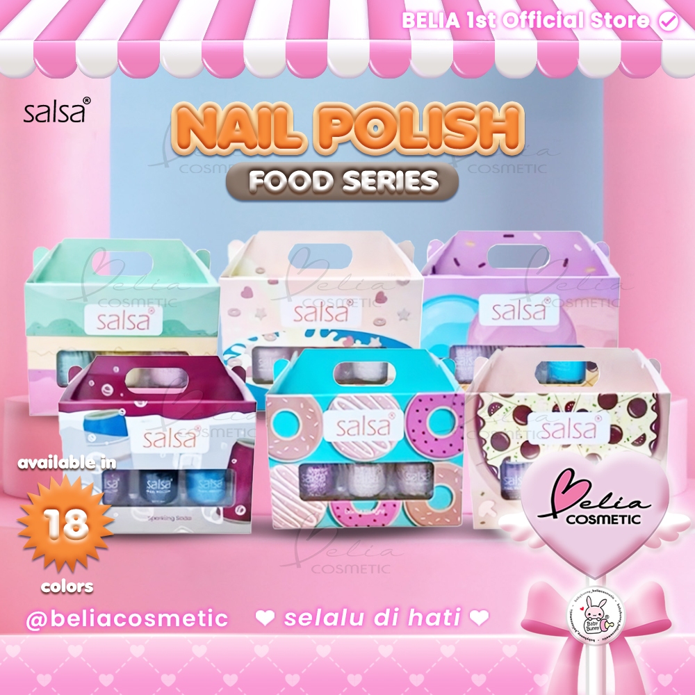 ❤ BELIA ❤ SALSA Nail Polish Set Food Series | Kutek Tahan Lama | Cat Kuku Warna Intens dan Cepat Ker