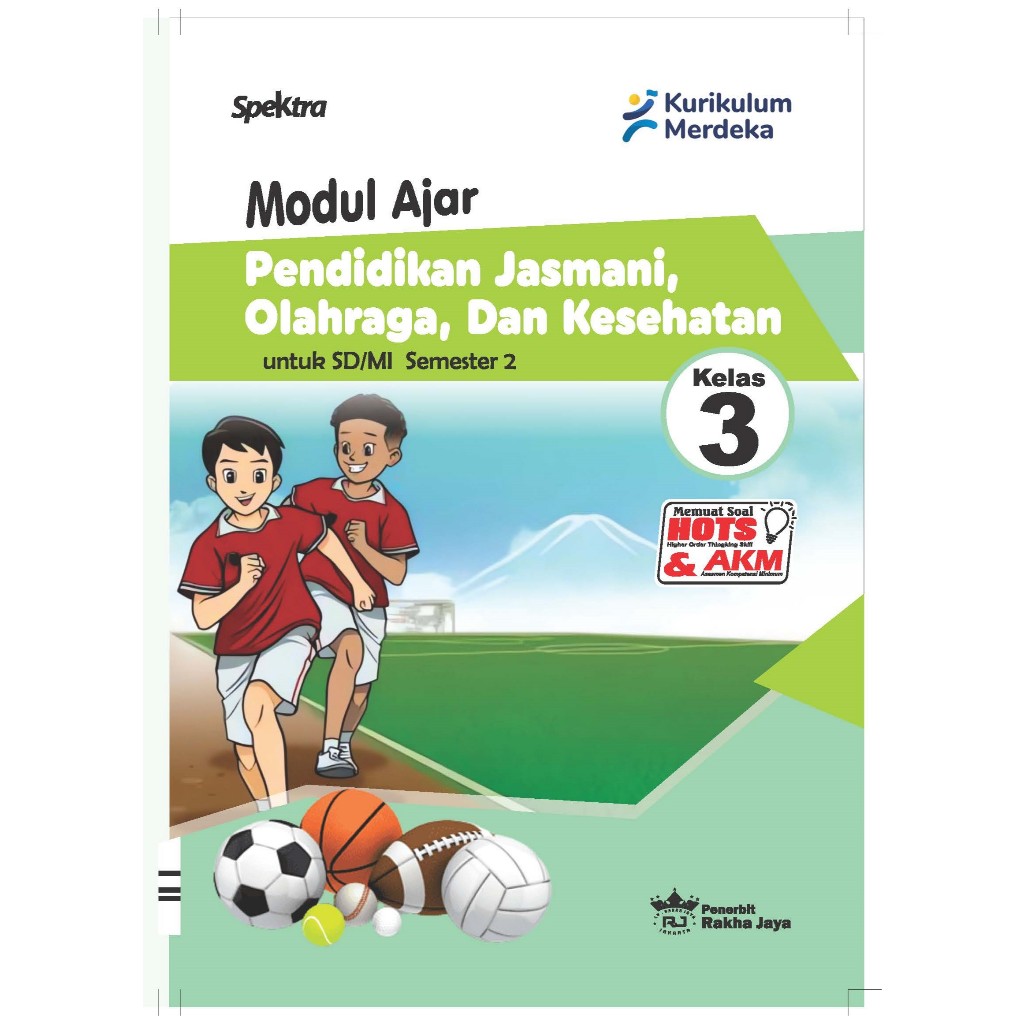 LKS Spektra Kelas 3 PenjasOrkes (PJOK) Kur.Merdeka SD/MI Semester 2 (dua)