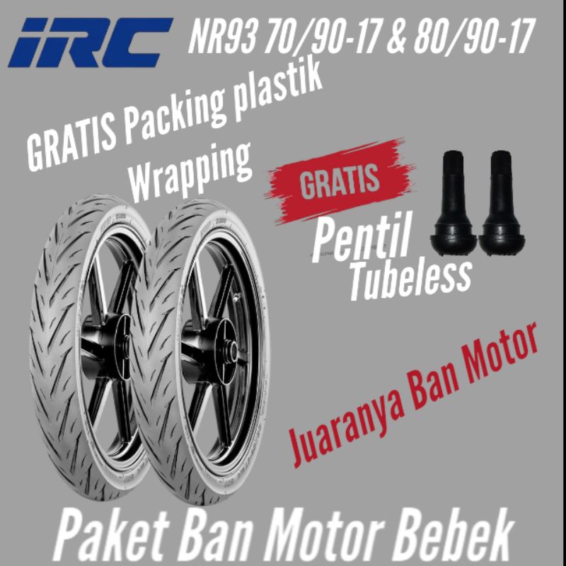 Paket Ban Motor Bebek IRC NR93 70/90-17 NR93 80/90-17